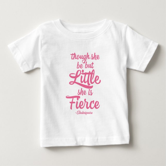 Camiseta De Bebé Aunque sea pequeña, es feroz, Shakespeare (Anverso)