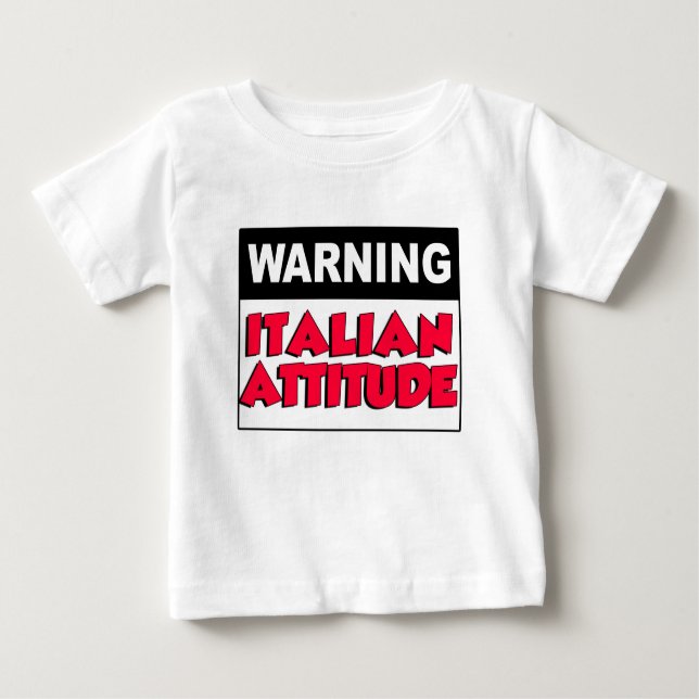 Camiseta De Bebé Aviso a la actitud italiana (Anverso)
