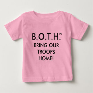 CAMISETA DE BEBÉ B.O.T.H. (BRING OUR TROOPS HOME!)