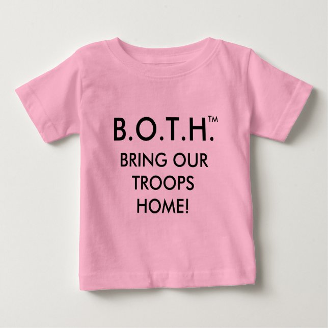 CAMISETA DE BEBÉ B.O.T.H. (BRING OUR TROOPS HOME!) (Anverso)