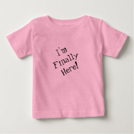 Camiseta De Bebé Baby Bodysuit, por fin estoy aquí