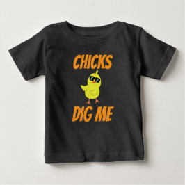 Camiseta De Bebé Baby Chicks Dig Me