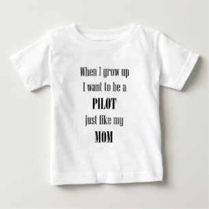 Camiseta De Bebé Baby Pilot como Mamá