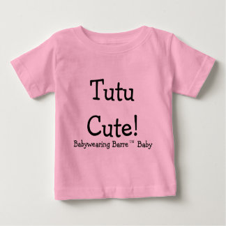 Camiseta De Bebé Babywear Barre Tutu Cute