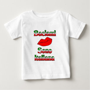 Camiseta De Bebé Baciami Sono Italiana (Bésame soy italiano)