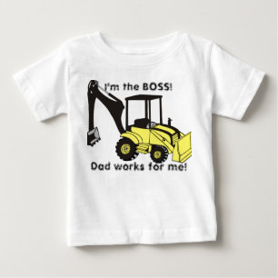 Camiseta De Bebé ¡backhoe_loader, soy BOSS! ¡, El papá trabaja p