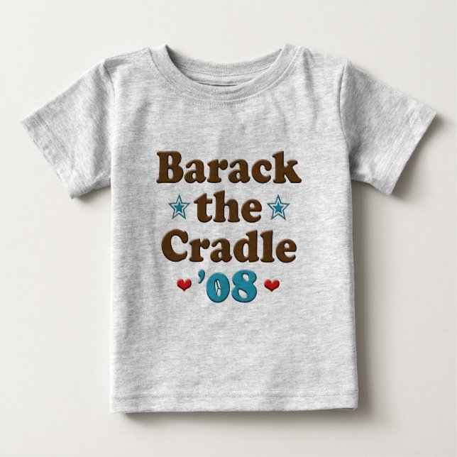 Camiseta De Bebé Barack the Cradle 08 Obama Baby Organic (Anverso)