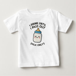 Camiseta De Bebé Bebo Hasta Que Me Pase (¡Solo Leche!)