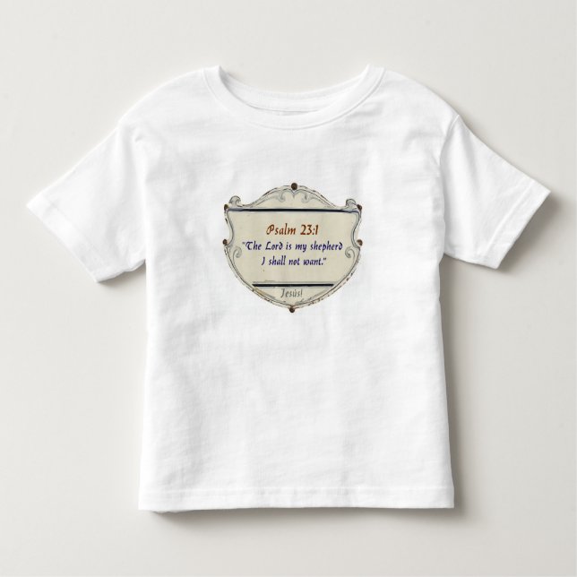 Camiseta De Bebé Bible Psalm 23:1 Shield Toddler's Tee Shirt (Anverso)