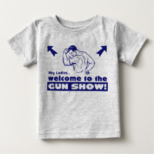 Camiseta De Bebé ¡Bienvenidos a la exposición de armas!