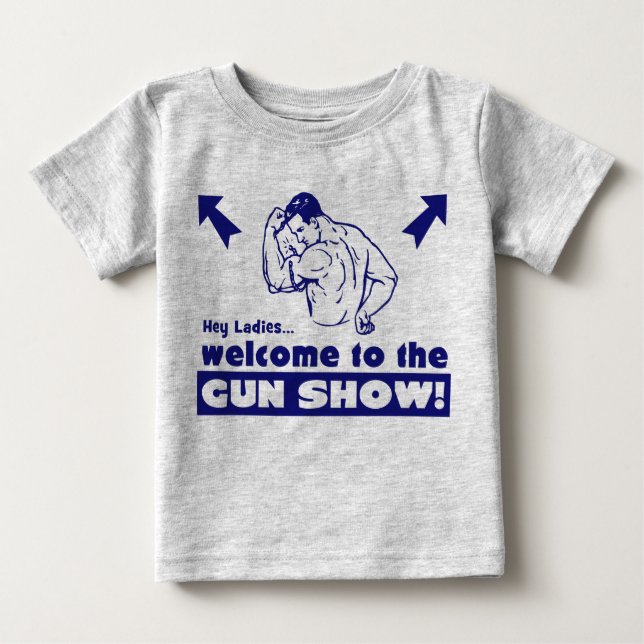 Camiseta De Bebé ¡Bienvenidos a la exposición de armas! (Anverso)