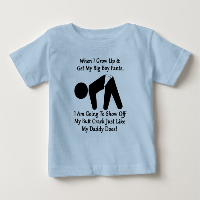 Camiseta De Bebé Big Boy Butt Crack Pants Toddler Tee (Anverso)