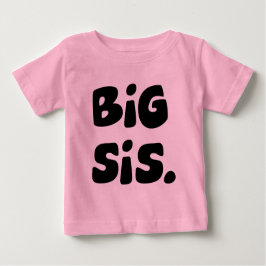 Camiseta De Bebé Big Sis
