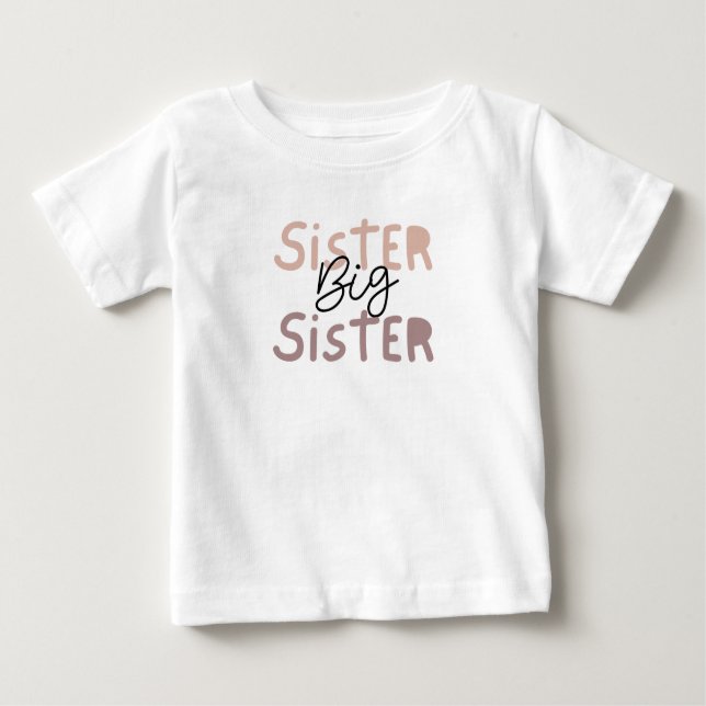 Camiseta De Bebé Big Sister Tee. Companion to Lil' Sister Tee (Anverso)