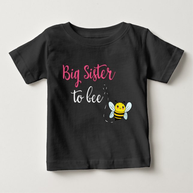 Camiseta De Bebé Big sister to bee (Anverso)