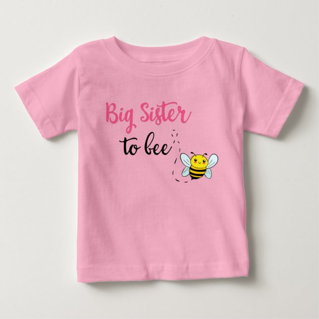 Camiseta De Bebé Big sister to bee (Anverso)