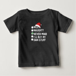 Camiseta De Bebé Bonito travieso No importa que compre mis propias 