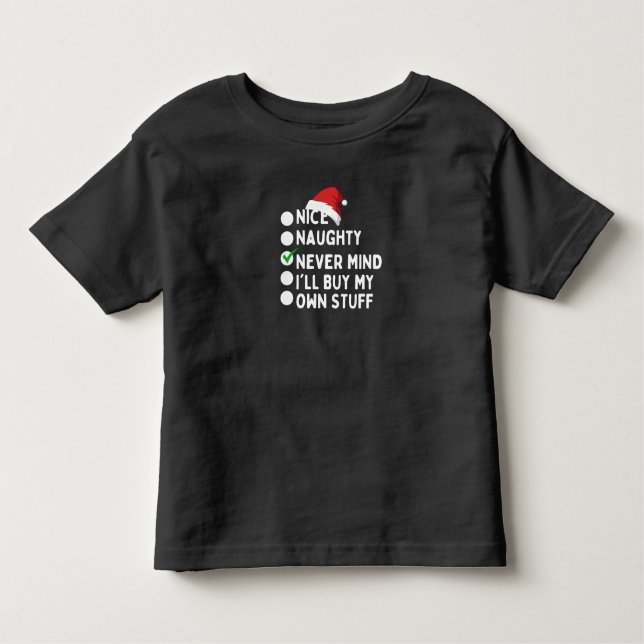 Camiseta De Bebé Bonito travieso No importa que compre mis propias  (Anverso)