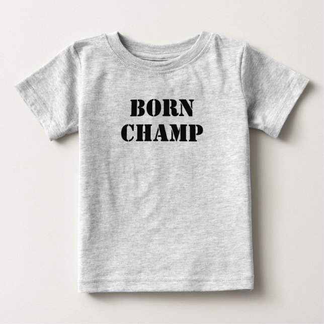 Camiseta De Bebé Born Champ (Anverso)
