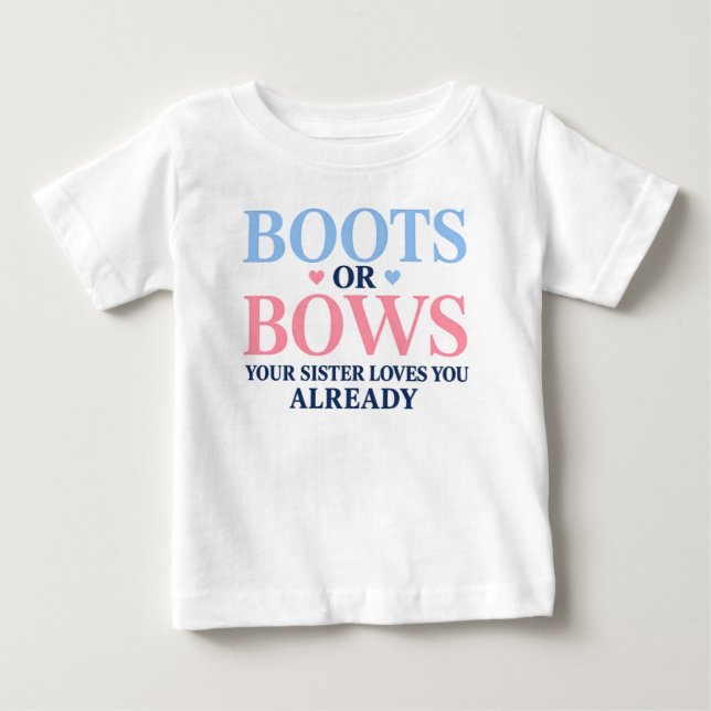 Camiseta De Bebé Botas o Lazos ¿Qué Género Ama Tu Hermana? (Anverso)