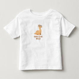 Camiseta De Bebé Bronto Be Wild – Brontosaurio Lindo 