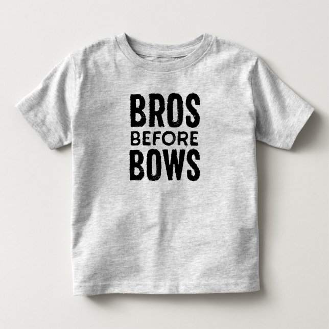 Camiseta De Bebé Bros Before Bows Toddler Shirt (Anverso)