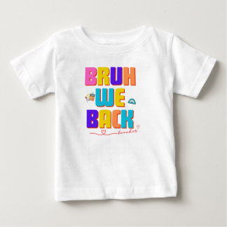 Camiseta De Bebé Bruh teacher shirt, funny teacher svg, bruh we bac