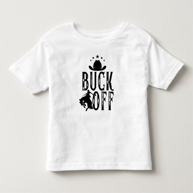 Camiseta De Bebé Buck Off Western Them Cowboy Rodeo (Anverso)