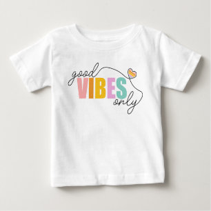 Camiseta De Bebé Buenos vibraciones solo corazón arcoiris