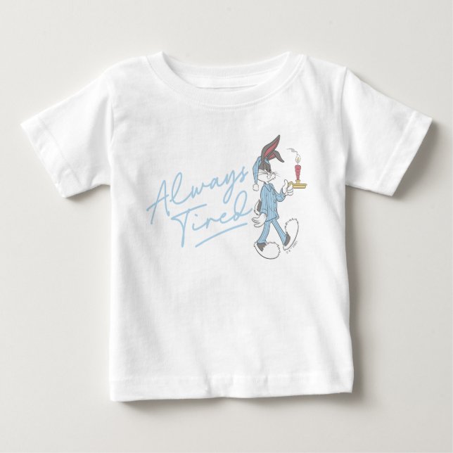 Camiseta De Bebé BUGS BUNNY™ Always Tired (Anverso)
