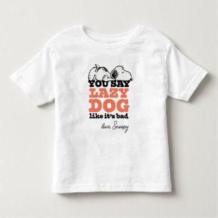 Camiseta De Bebé Cacahuetes   Snoopy dices Perro perezoso como malo