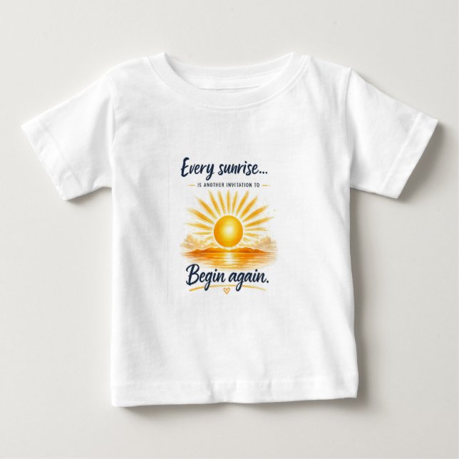Camiseta De Bebé Cada amanecer es otra invitación para comenzar de  (Anverso)