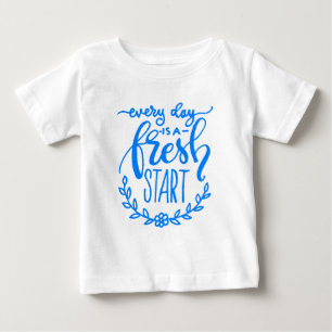 Camiseta De Bebé Cada Día Es Un Nuevo Comienzo
