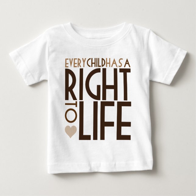 Camiseta De Bebé Cada niño tiene una DERECHA A LA VIDA (Anverso)