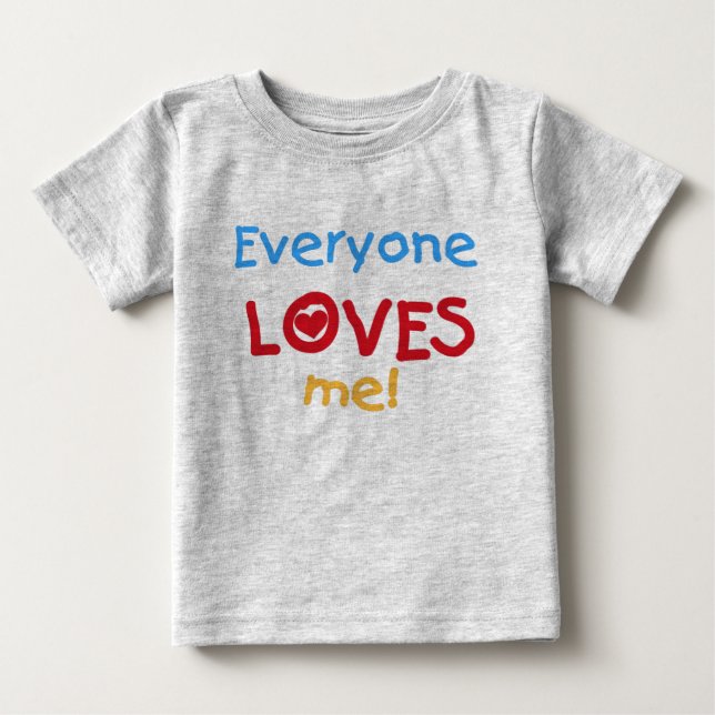 Camiseta De Bebé Cada uno me ama (Anverso)