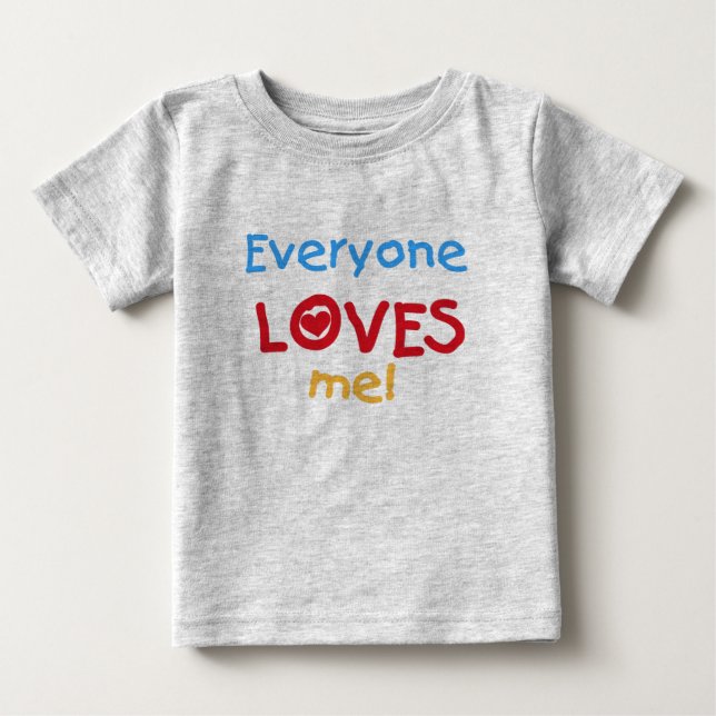 Camiseta De Bebé Cada uno me ama (Anverso)