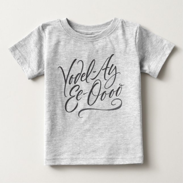 Camiseta De Bebé Caligrafía Yodel-Ay-Ee-Oooo Yodeling Lettering (Anverso)