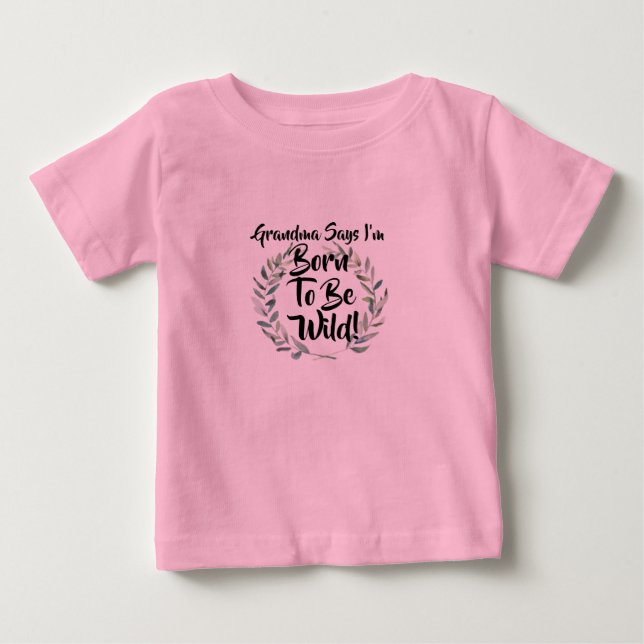 Camiseta De Bebé Cambia Cualquier Abuela De Texto Dice Que Nací Par (Anverso)