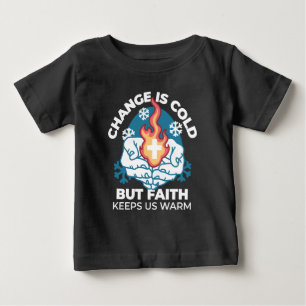 Camiseta De Bebé Cambio frío, fuego de fe - Cristiano motivacional