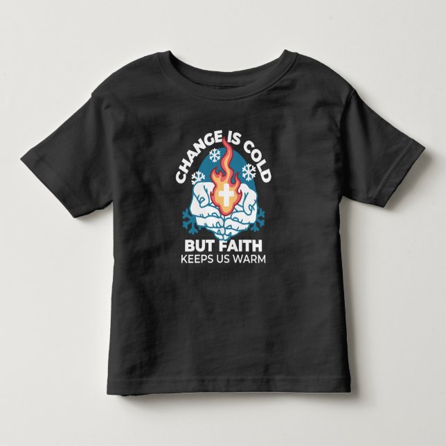 Camiseta De Bebé Cambio frío, fuego de fe - Cristiano motivacional (Anverso)