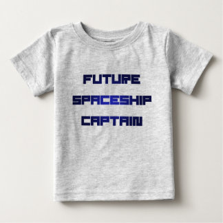 Camiseta De Bebé Capitán de la nave espacial futura