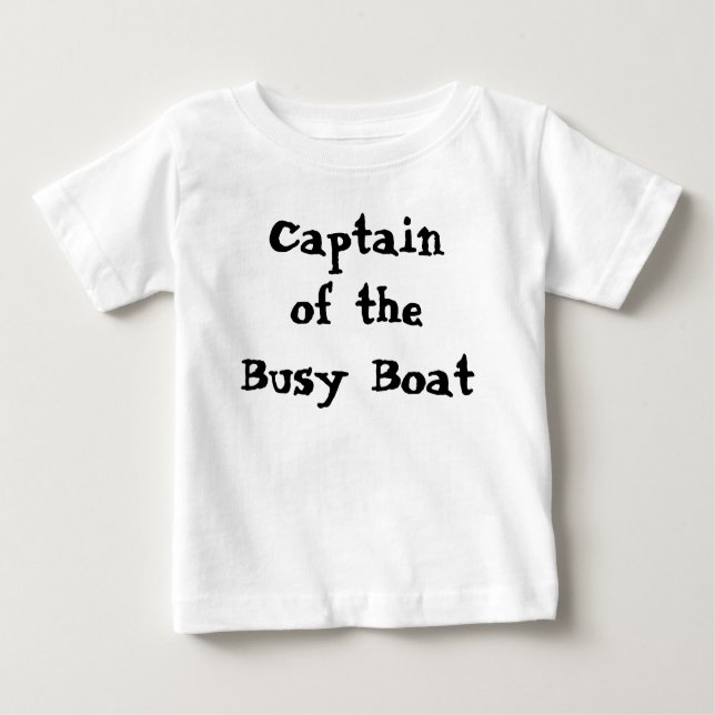 Camiseta De Bebé Capitán De La Ocupada Cita Graciosa De Barco (Anverso)