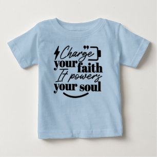 Camiseta De Bebé Carga Tu Fe – Cita Inspiradora Cristiana