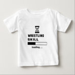 Camiseta De Bebé Cargamento de lucha de la habilidad ......<br><div class="desc">Cargamento de lucha de la habilidad ... ... </div>