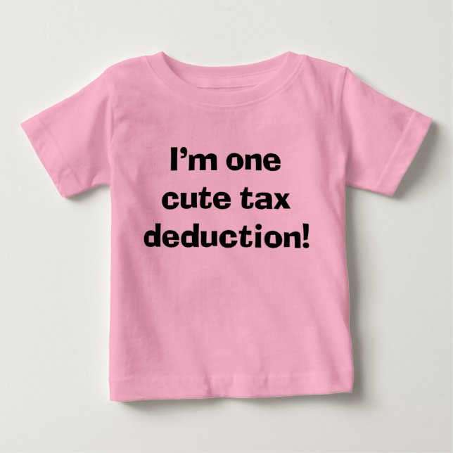Camiseta De Bebé Cariño, soy una pequeña deducción fiscal (Anverso)