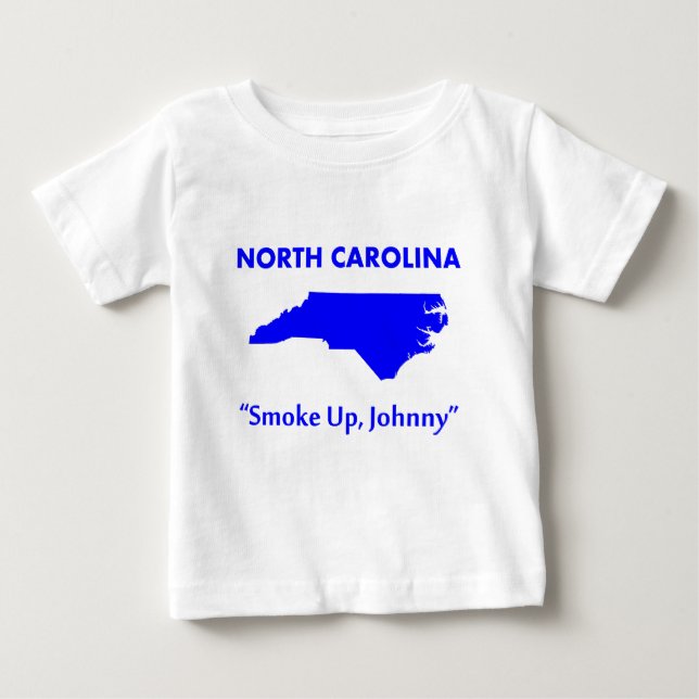 Camiseta De Bebé Carolina del Norte - ¡Fuma, Johnny! (Anverso)
