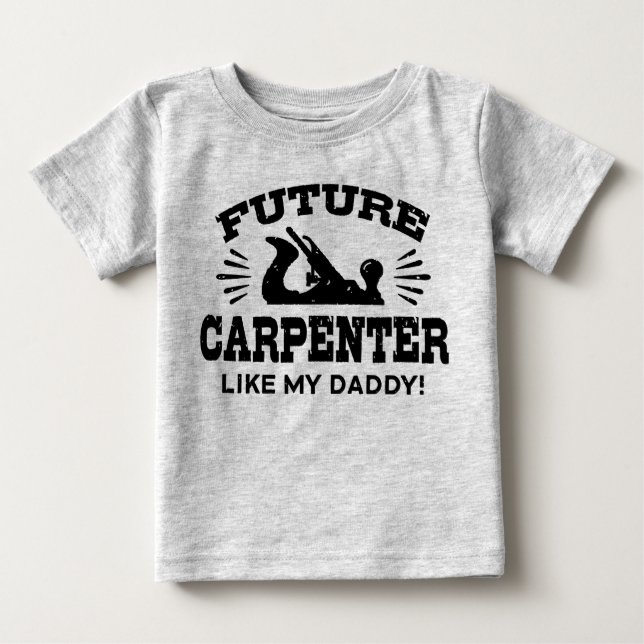 Camiseta De Bebé Carpintero Futuro Como Mi Papi (Anverso)