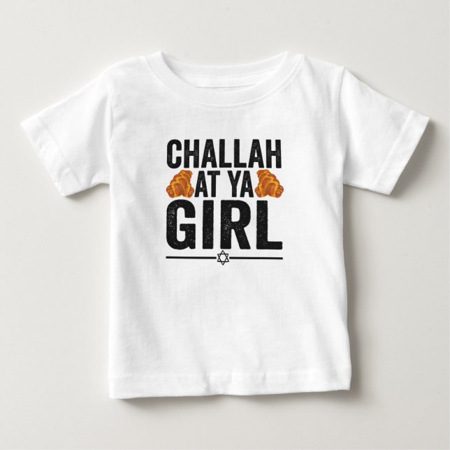 Camiseta De Bebé Challah at Ya Girl Funny Jewish Hanukkah Holiday (Anverso)