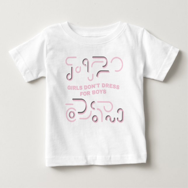 Camiseta De Bebé Chicas no se visten para niños (Anverso)