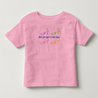 Camiseta De Bebé Chicas solo quieren tener zapatos